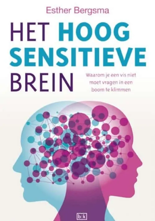Boek van Esther Bergsma over het hoogsensitieve brein